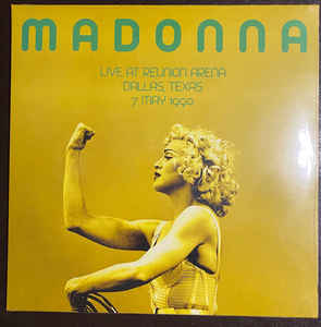 Madonna : Live At Reunion Arena Dallas, Texas
